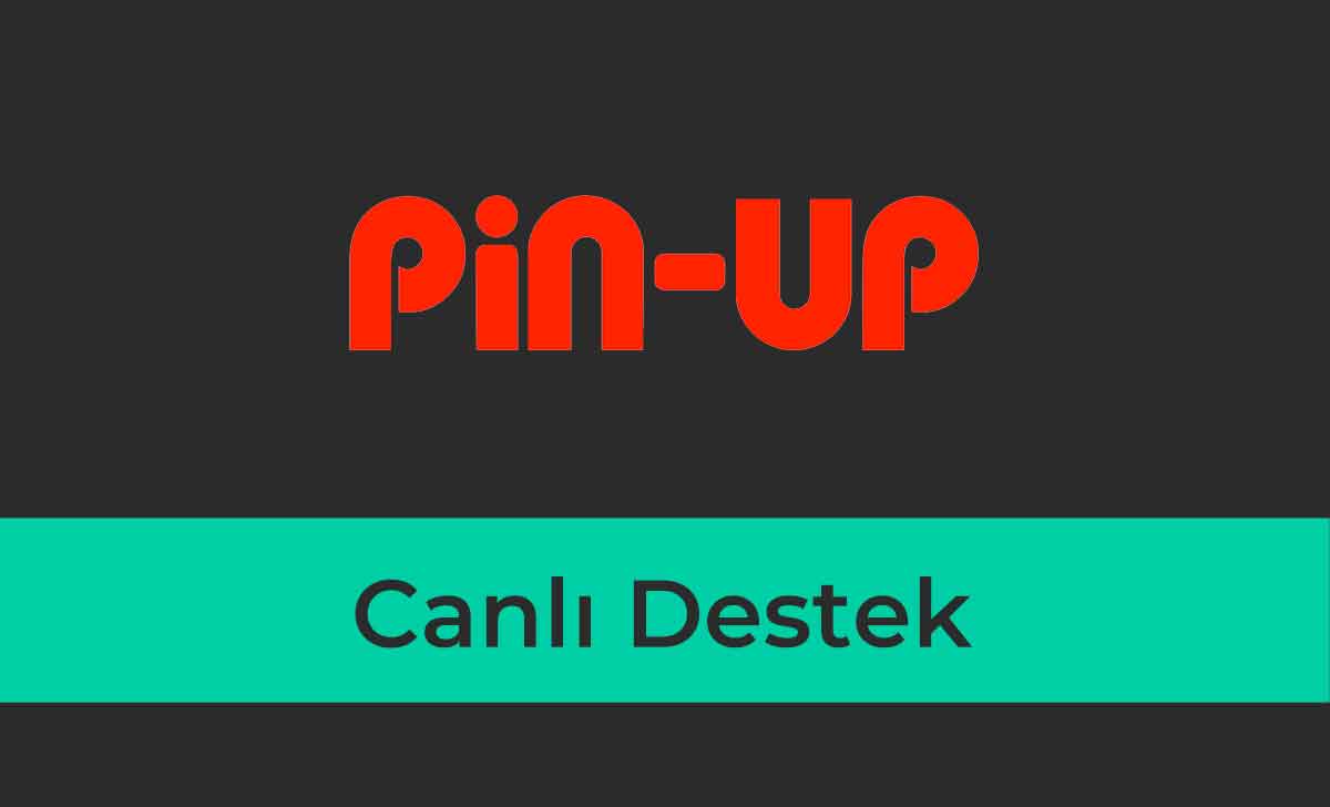 Pinup Canlı Destek Hizmeti